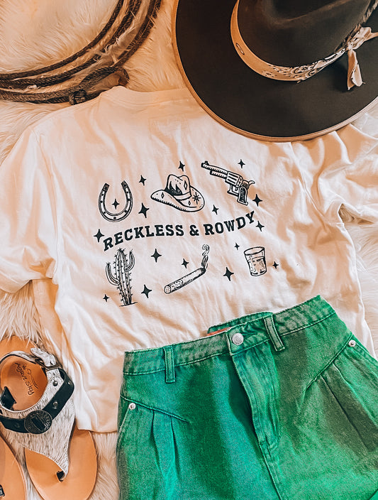 Reckless and Rowdy Tee